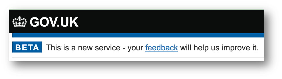 An example of the feedback banner on a gov.uk beta service
