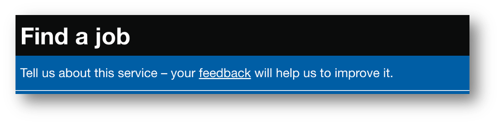 An example of the feedback banner on a gov.uk find a job service